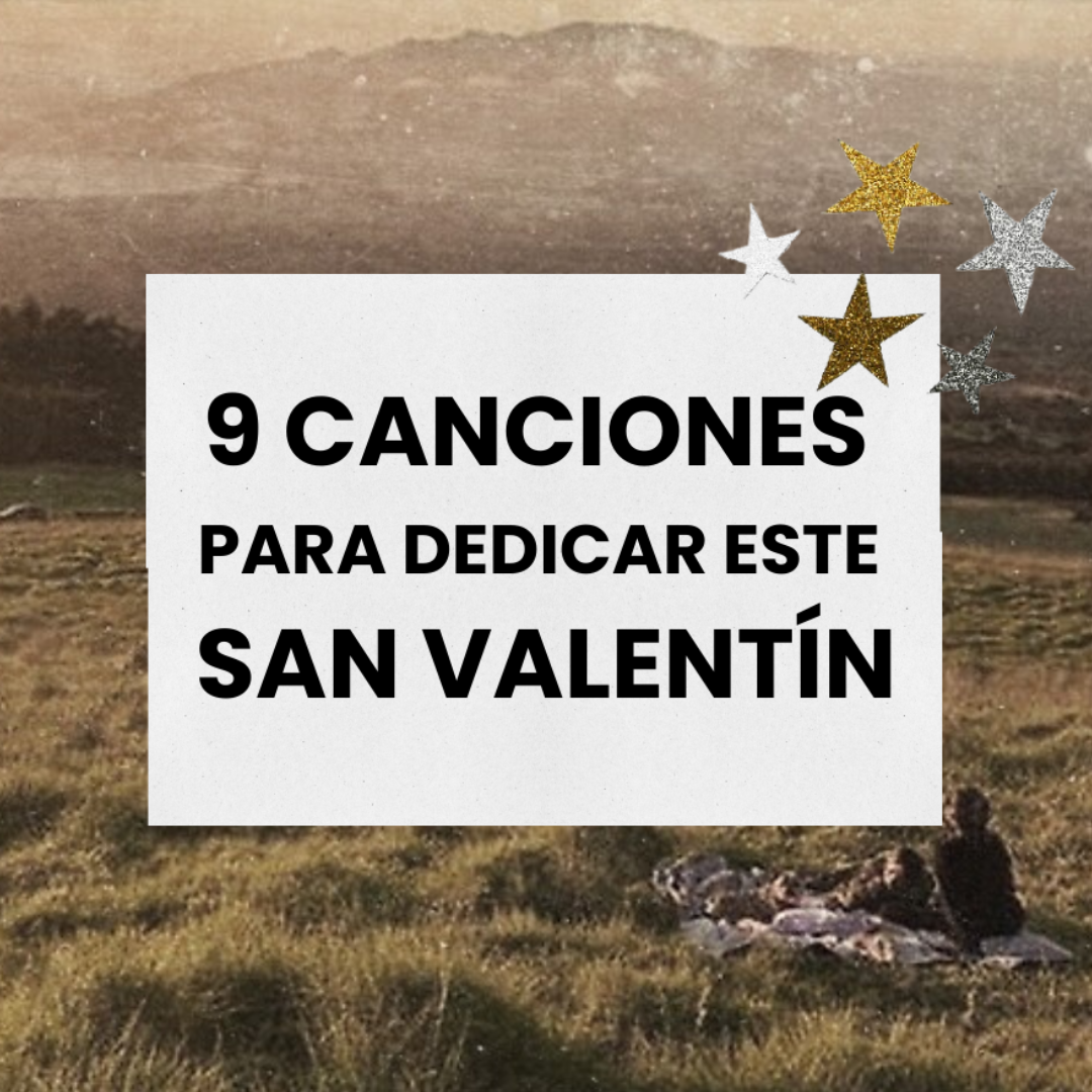 9 Canciones para San Valentín